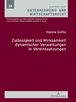 cover image of Zulässigkeit und Wirksamkeit dynamischer Verweisungen in Vereinssatzungen